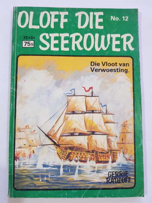 Oloff Die Seerower, Die Vloot van Verwoesting, No. 12 deur Gerrie Radloff