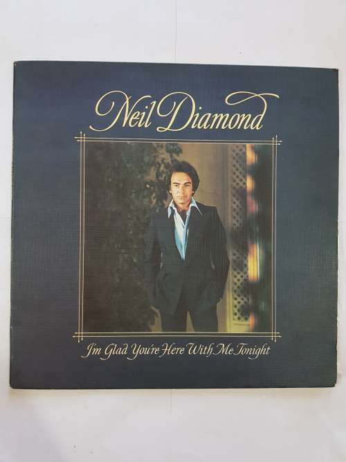 Neil Diamond, I`m Glad You`re Here With Me Tonight LP, VG