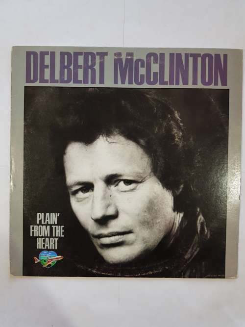 Delbert McClinton, Plain` From The Heart LP, VG+