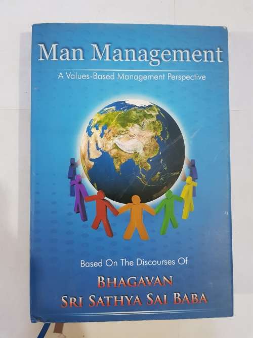 Man Management based on the Discourses of Bhagavan Sri Sathya Sai Baba