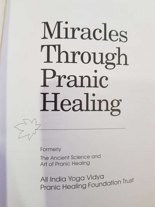 Miracles Through Pranic Healing by Master Choa Kok Sui