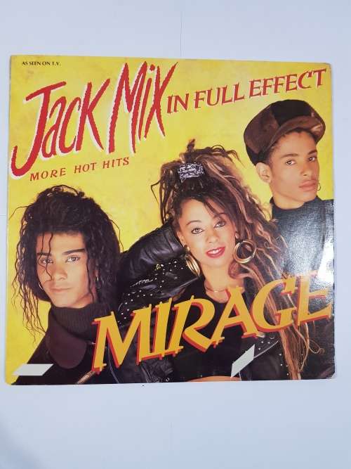 Mirage, Jack Mix in Full Effect LP, VG+