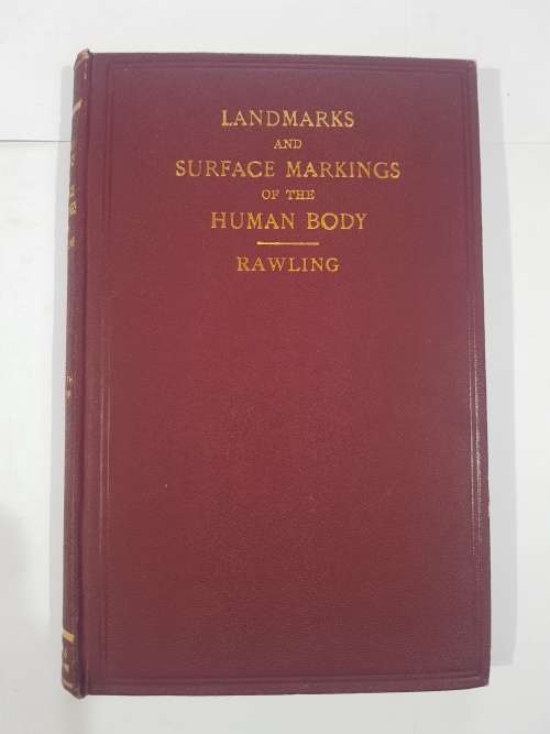 Landmarks and Surface Markings of the Human Body by L. Bathe Rawling, 1929