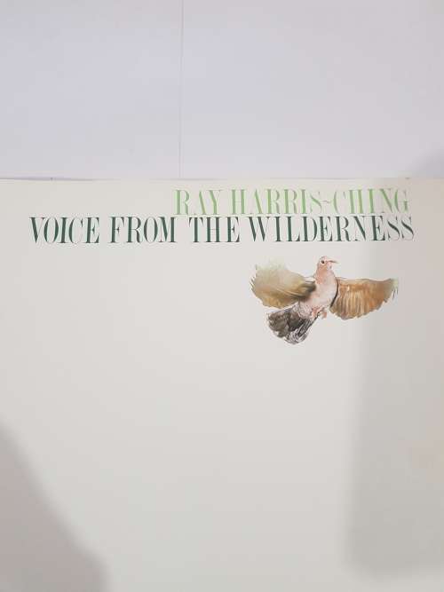 Voice from the Wilderness by Ray Harris-Ching
