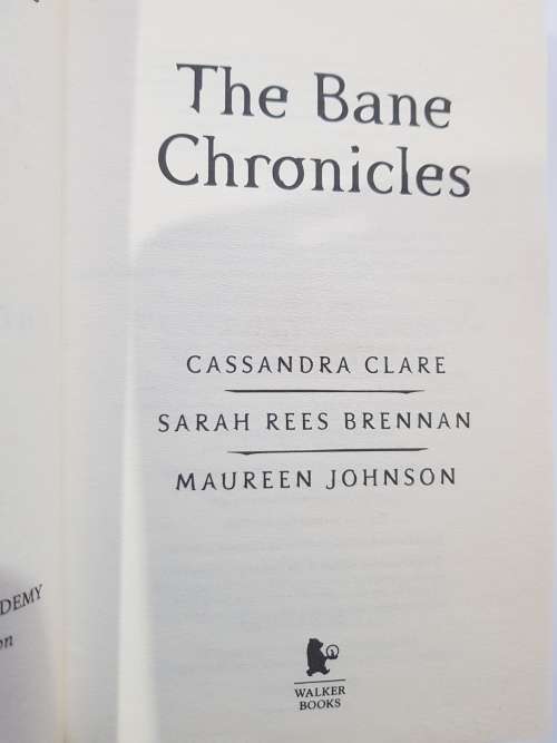 The Bane Chronicles by Cassandra Clare, Sarah Rees Brennan, Maureen Johnson