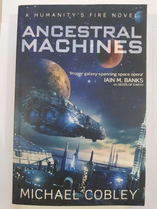 Ancestral Machines by Michael Cobley