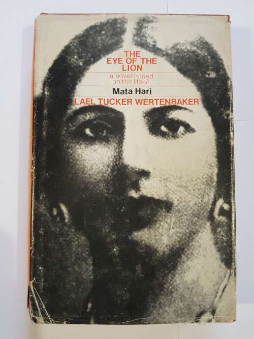 The Eye of the Lion by Lael Tucker Wertenbaker, 1964, Hardcover