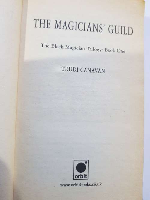 The Magician`s Guild, The Black Magician Trilogy Book One by Trudi Canavan