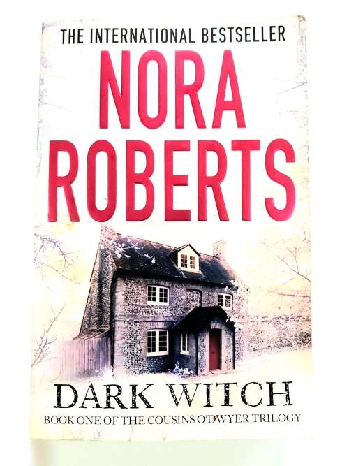 Dark Witch by Nora Roberts