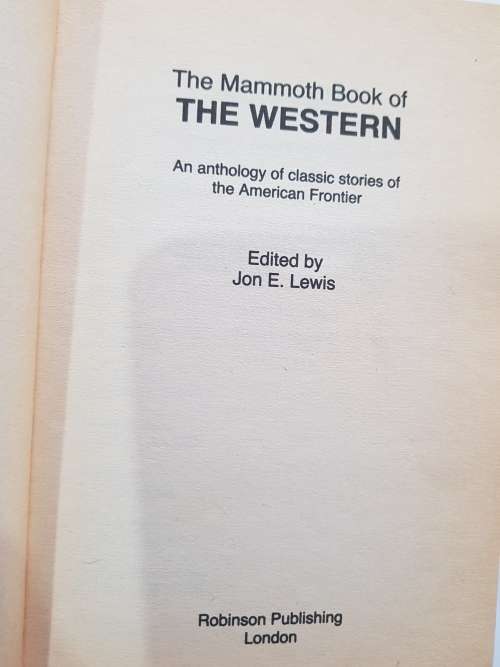 The Mammoth Book of The Western edited by Jon E. Lewis
