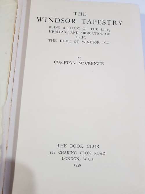 The Windsor Tapestry by Compton Mackenzie, 1939 Hardcover