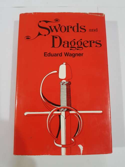 Swords and Daggers by Eduard Wagner, Hardcover, 1975