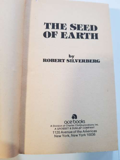 The Seed of Earth by Robert Silverberg