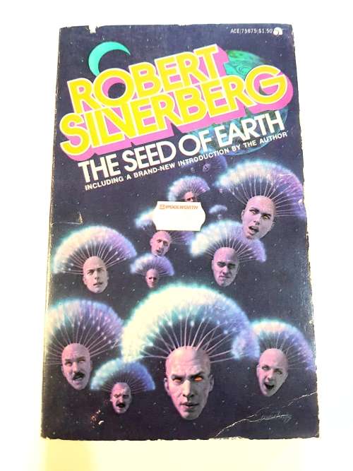 The Seed of Earth by Robert Silverberg