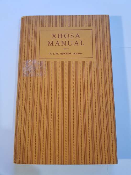 Xhosa Manual by F.S.M Mncube, Hardcover