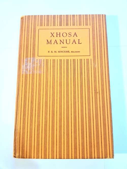 Xhosa Manual by F.S.M Mncube, Hardcover