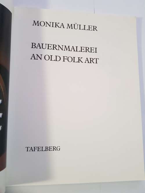 Bauernmalerei, An Old Folk Art by Monika Muller