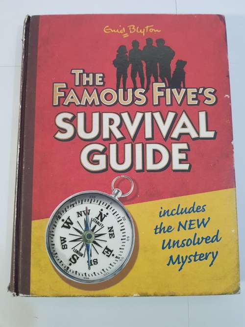 The Famous Five`s Survival Guide by Enid Blyton