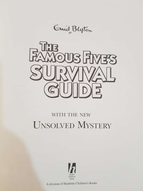 The Famous Five`s Survival Guide by Enid Blyton