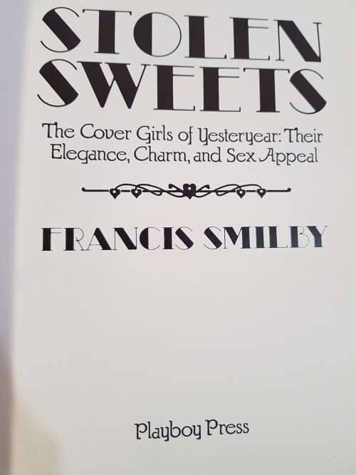 Stolen Sweets, The Covergirls of Yesteryear by Francis Smilby
