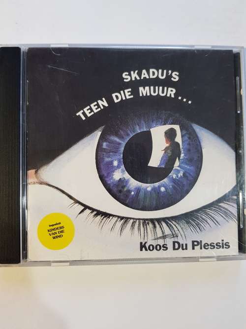 Koos Du Plessis, Skadu`s Teen Die Muur CD