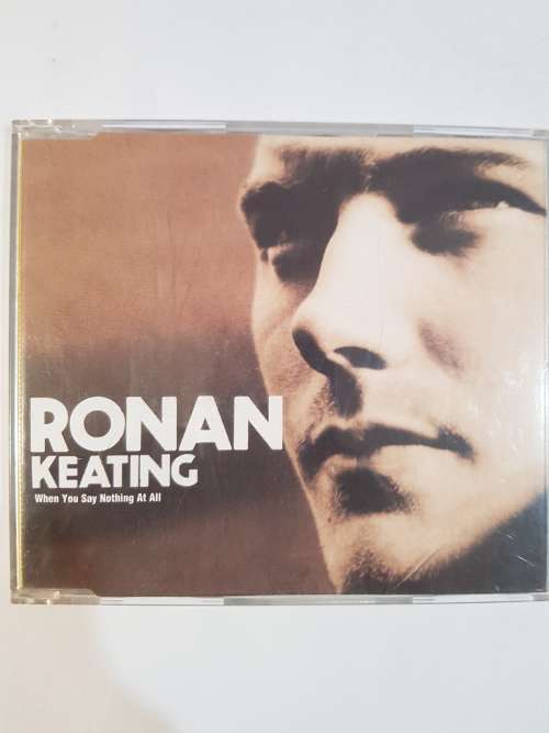 Ronan Keating, When You Say Nothing At All, CD Single