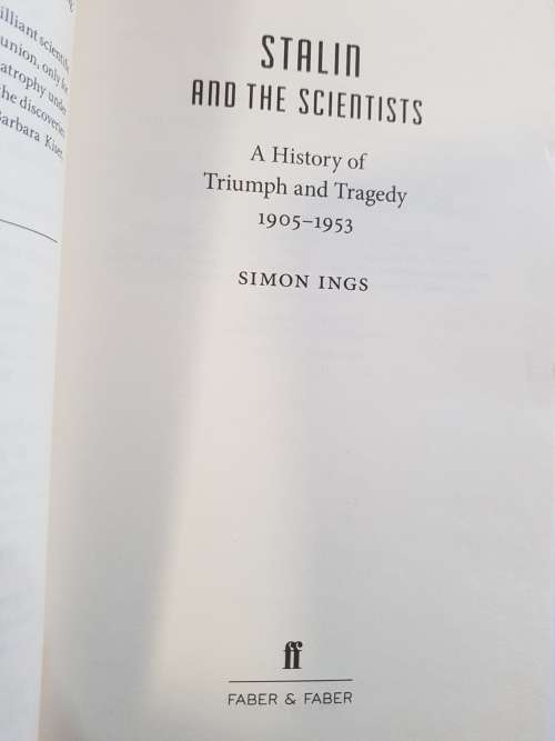 Stalin And The Scientists by Simon Ings