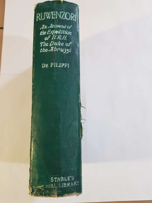 Ruwenzori, An Account of the Expedition of H.R.H. Prince Luigi Amedeo of Savoy by Filippo De Filippi