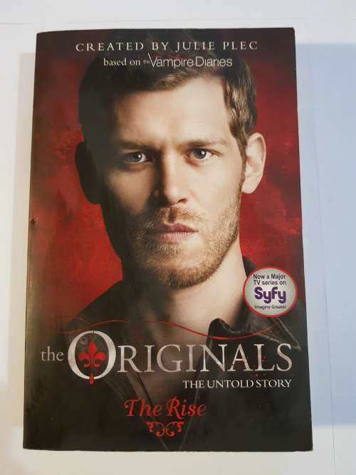 The Originals, The Rise Created by Julie Plec