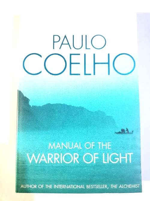 Paulo Coelho, Manual Of The Warrior Of Light