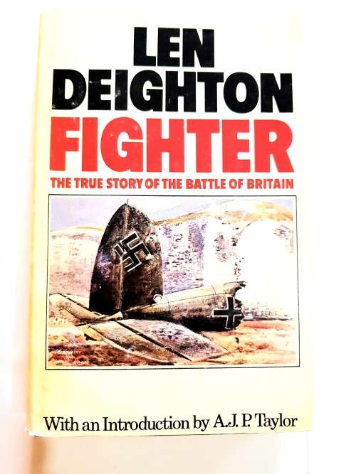 Fighter by Len Deighton, The True Story of the Battle of Britain, 1978