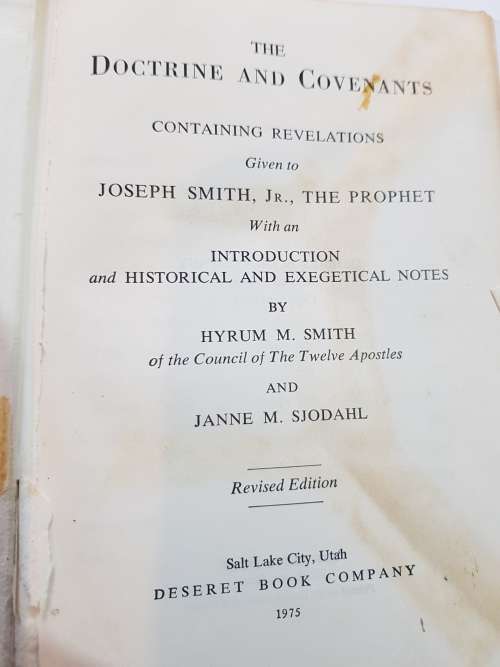 The Doctrine and Covenants containing Revelations given to Joseph Smith, Jr., The Prophet