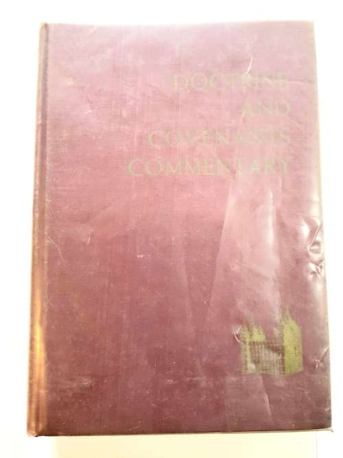 The Doctrine and Covenants containing Revelations given to Joseph Smith, Jr., The Prophet