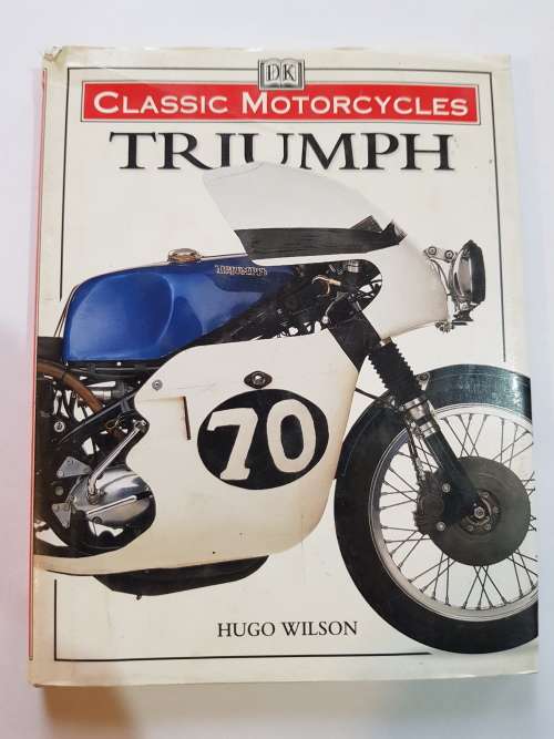 Classic Motorcycles, Triumph by Hugo Wilson