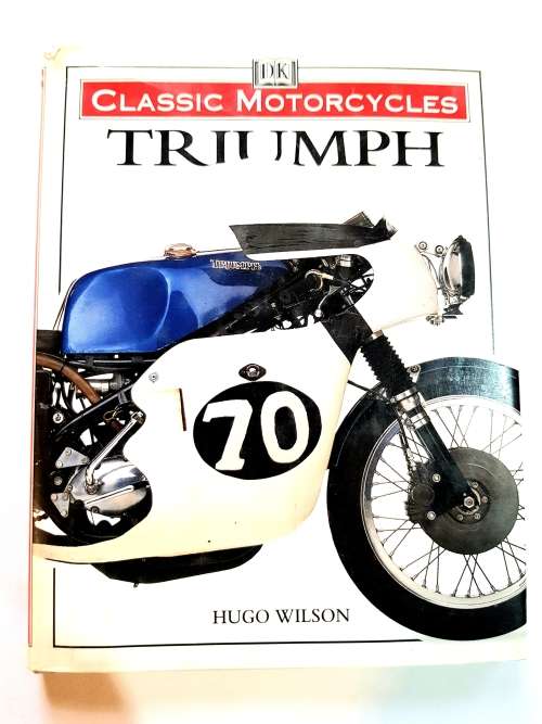 Classic Motorcycles, Triumph by Hugo Wilson