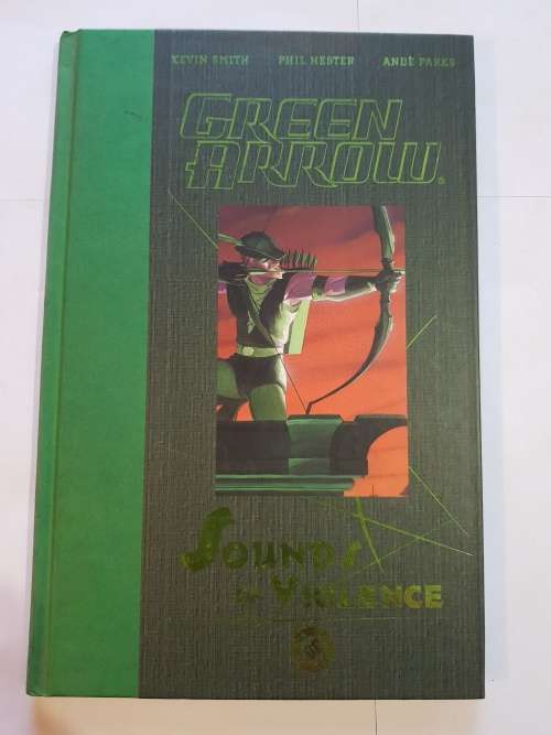 Green Arrow, Sounds of Violence, Kevin Smith, Phil Hester, Andre Parks
