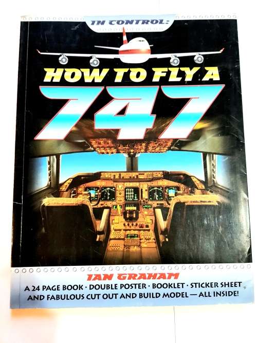 How To Fly A 747, Ian Graham