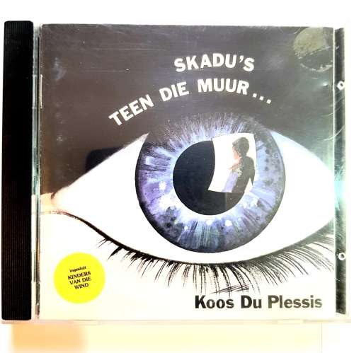 Koos Du Plessis, Skadu`s Teen Die Muur CD