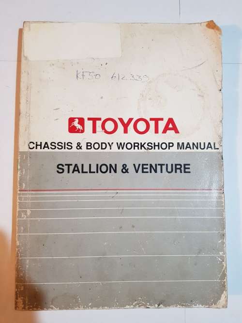 Toyota Chassis and Body Workshop Manual, Stallion and Venture