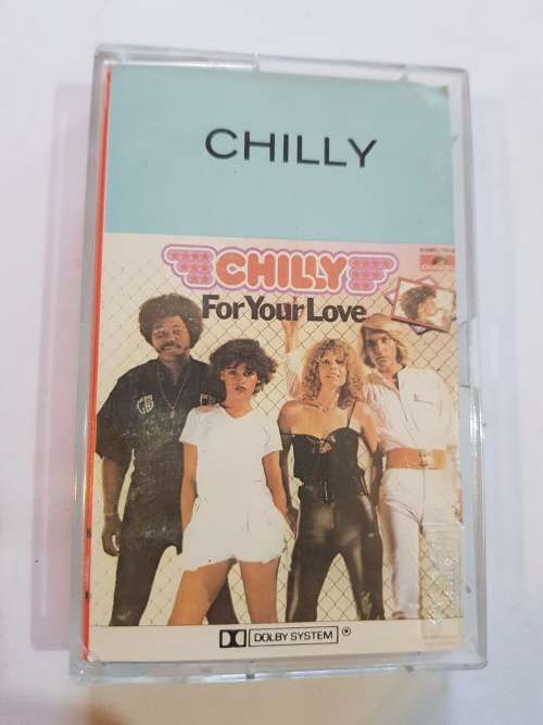 Chilly, For Your Love Cassette