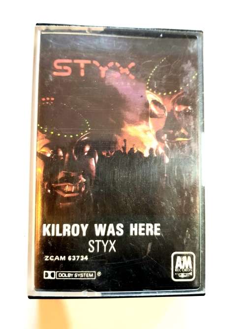 Styx, Kilroy Was Here Cassette