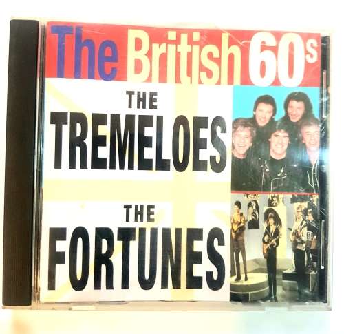 The British 60`s, The Tremeloes/The Fortunes CD