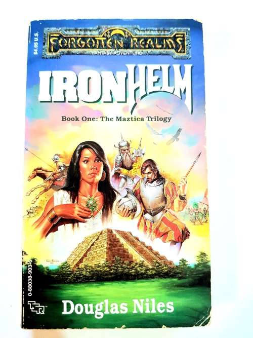 Forgotten Realms, Iron Helm, The Maztica Trilogy, Book One by Douglas Niles