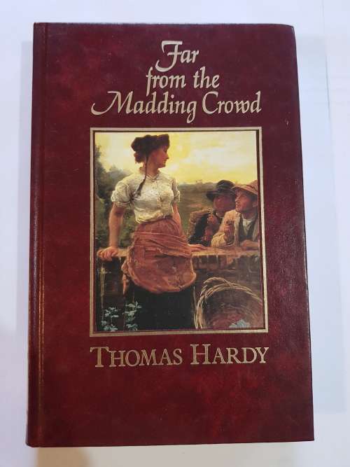 Far From The Madding Crowd by Thomas Hardy, 1991 Hardcover, The Great Writers