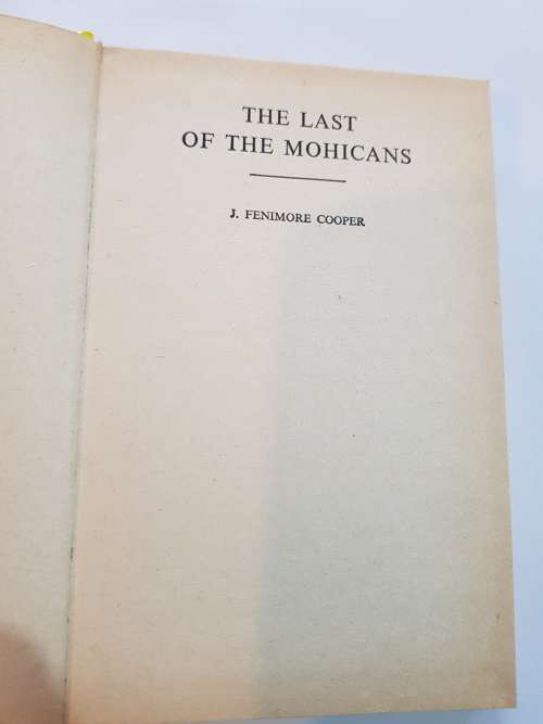 The Last Of The Mohicans by Fenimore Cooper