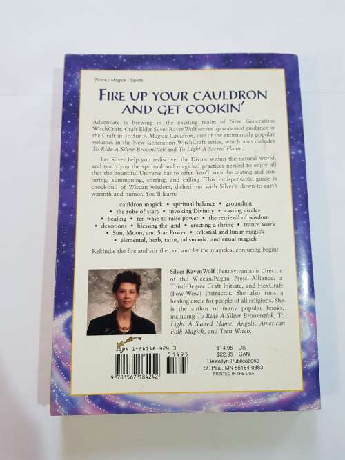 To Stir A Magick Cauldron by Silver Ravenwolf, A Witch`s Guide to Casting & Conjuring