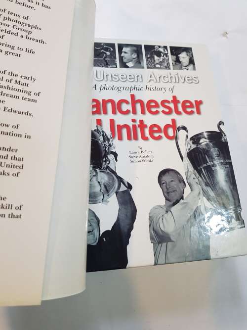 Manchester United, The Unseen Archives by Lance Bellers, Steve Absalom, Simon Spinks