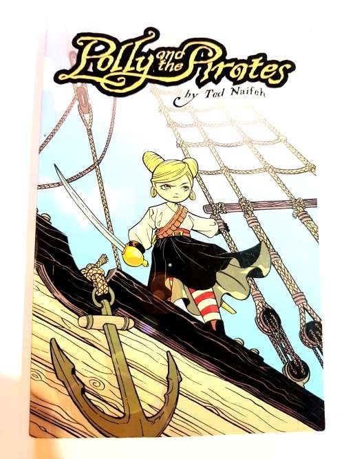 Polly And The Pirates, Volume One by Ted Naifeh