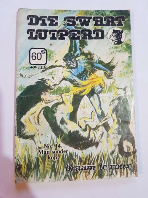 Die Swart Luiperd, No. 14 Man Sonder Kop by Braam Le Roux