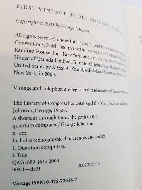 A Shortcut Through Time: The Path To The Quantum Computer by George Johnson